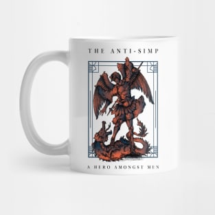 The Anti Simp Hero Mug